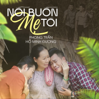 Tân Cổ Nỗi Buồn Mẹ Tôi (Single)