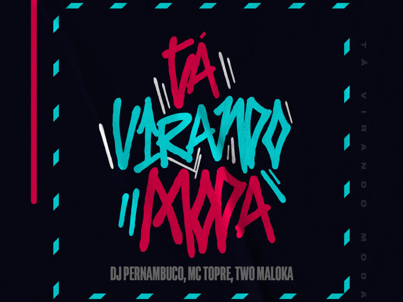 Tá Virando Moda (Single)