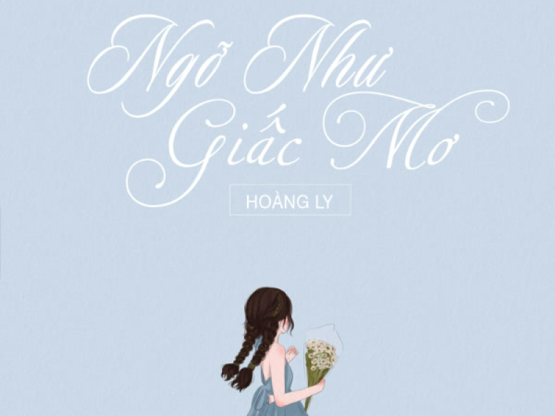 Ngỡ Như Giấc Mơ