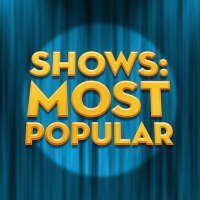 Shows: Most Popular