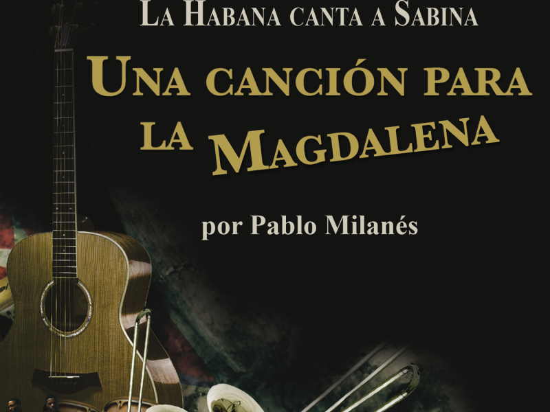 Una Cancion Para La Magdalena