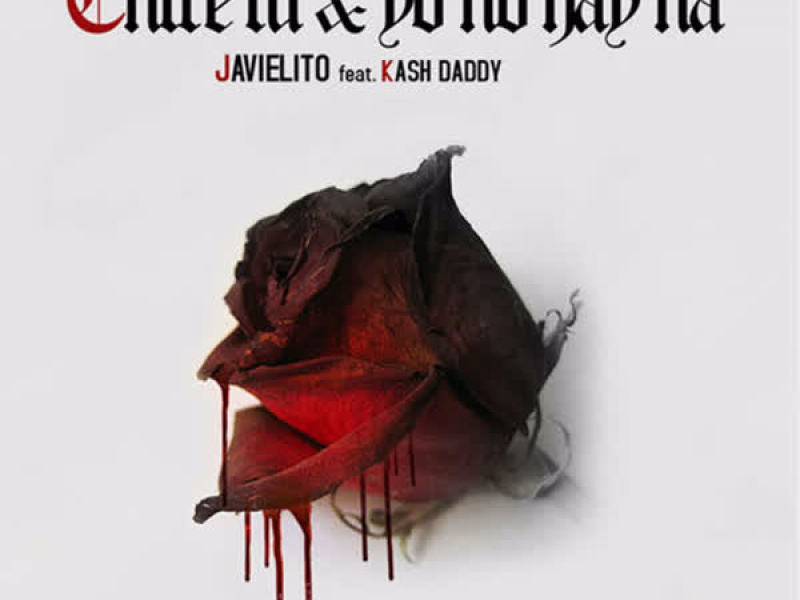 Entre Tú & Yo No Hay Na (Single)