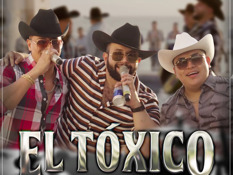 El Tóxico (Single)