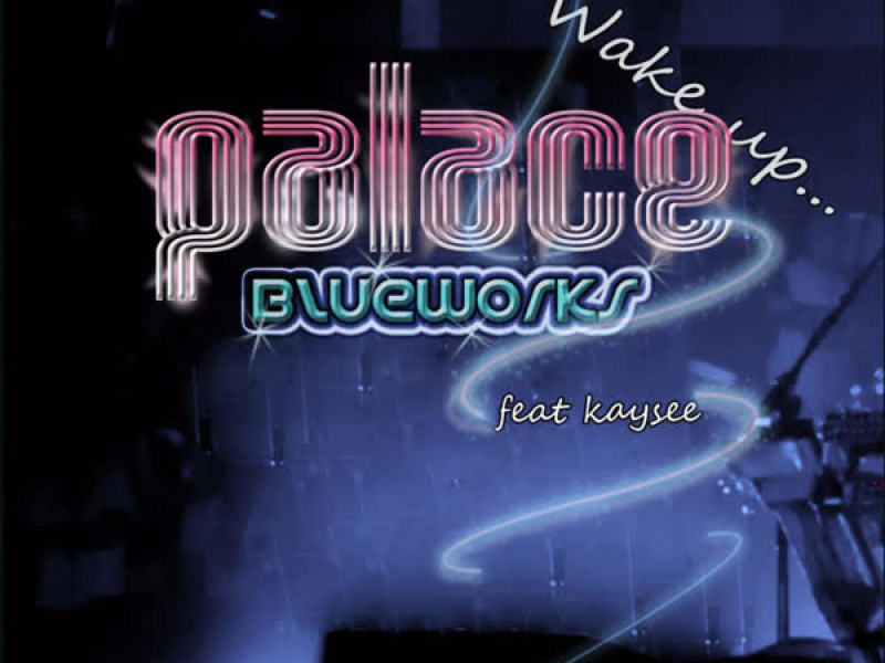Wake up Feat. Kaysee