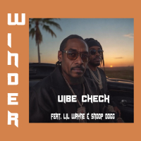 Vibe Check (feat. Lil Wayne & Snoop Dogg) (Single)