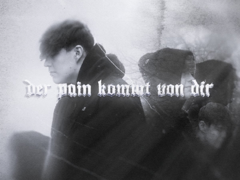 Der pain kommt von dir (Single)