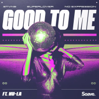 Good to Me (feat. Nu-La) (Single)