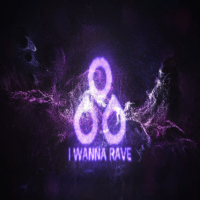 I Wanna Rave (Single)