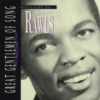 Great Gentlemen Of Song / Spotlight On Lou Rawls