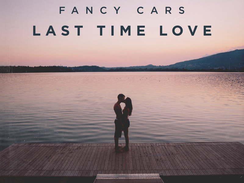 Last Time Love (Single)