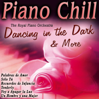 Piano Chill Dancing in the Dark & More