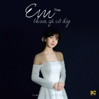 Em Thua Gì Cô Ấy (Remix) (Single)