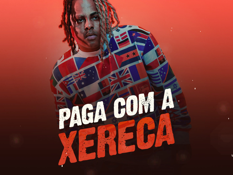 Paga Com A Xereca (Single)