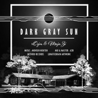 Dark Gray Sun (Single)