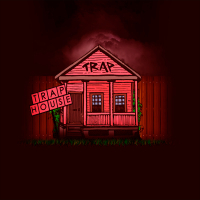 Trap House