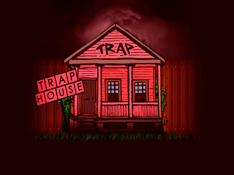 Trap House