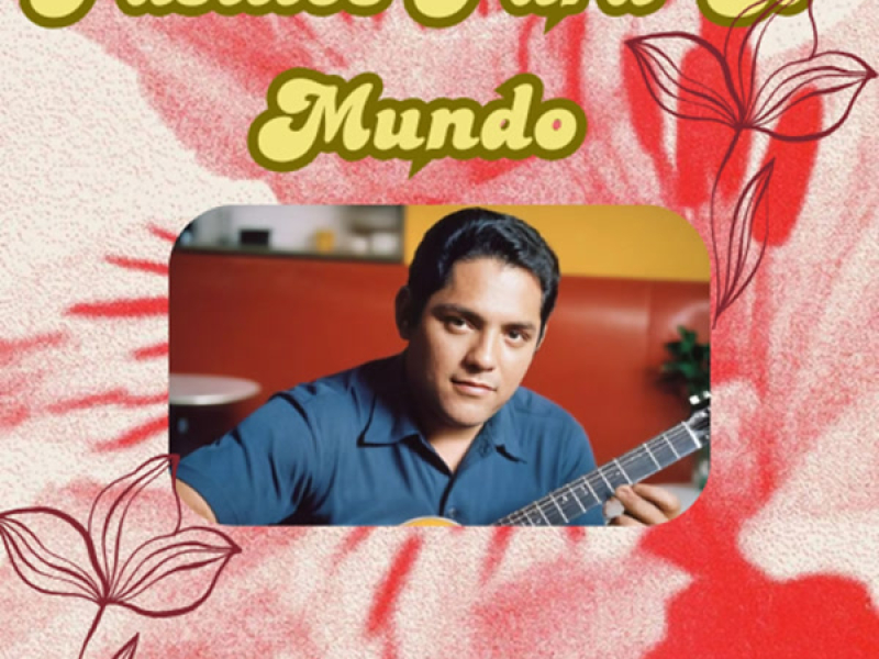 Pasillos Para El Mundo