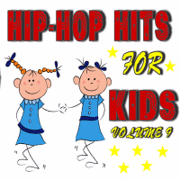 Hip-Hop Hits for Kids, Vol. 9
