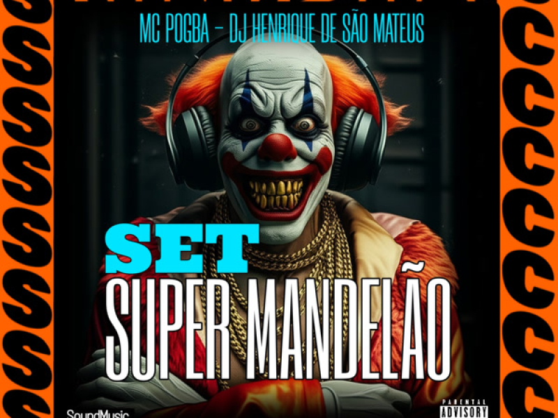 SET SUPER MANDELÃO (Single)