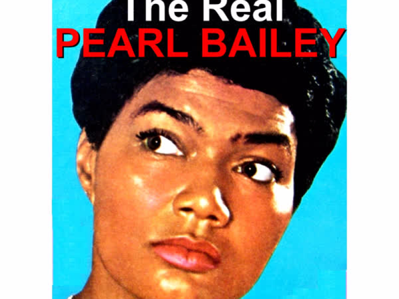 The Real Pearl Bailey