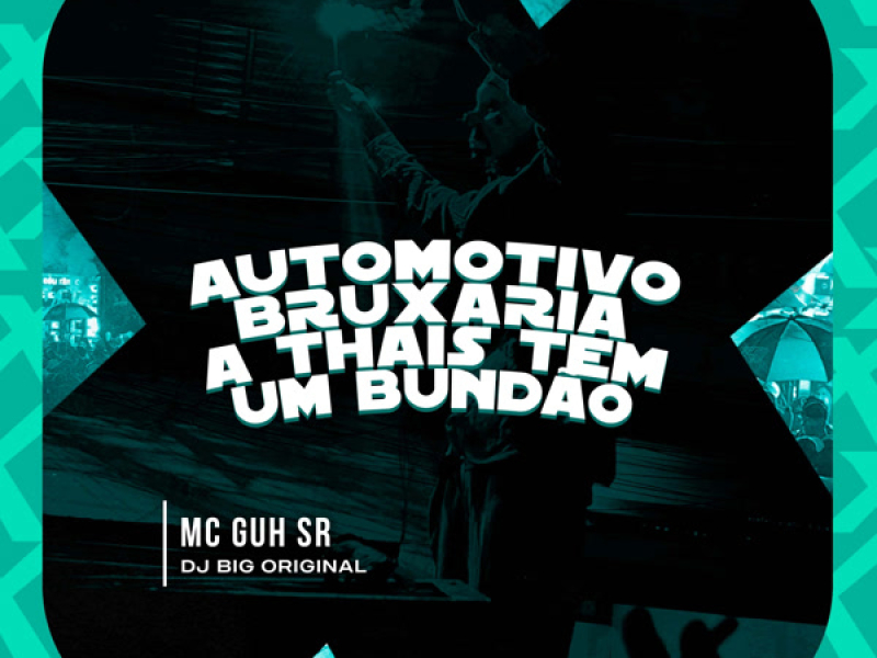 Automotivo Bruxaria a Thais tem um bundão (Single)
