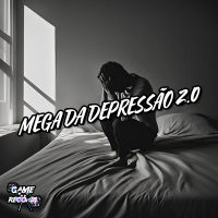 Mega Da Depressão 2.0 (Single)