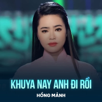 Khuya Nay Anh Đi Rồi (Single)