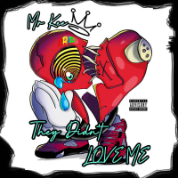 They Didn't Love Me (Single)