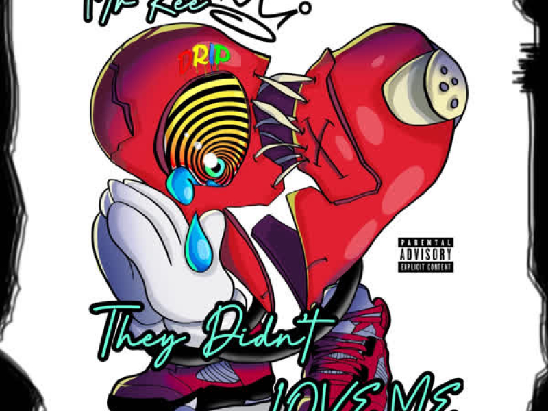 They Didn't Love Me (Single)