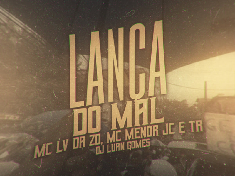 Lança do Mal (Single)