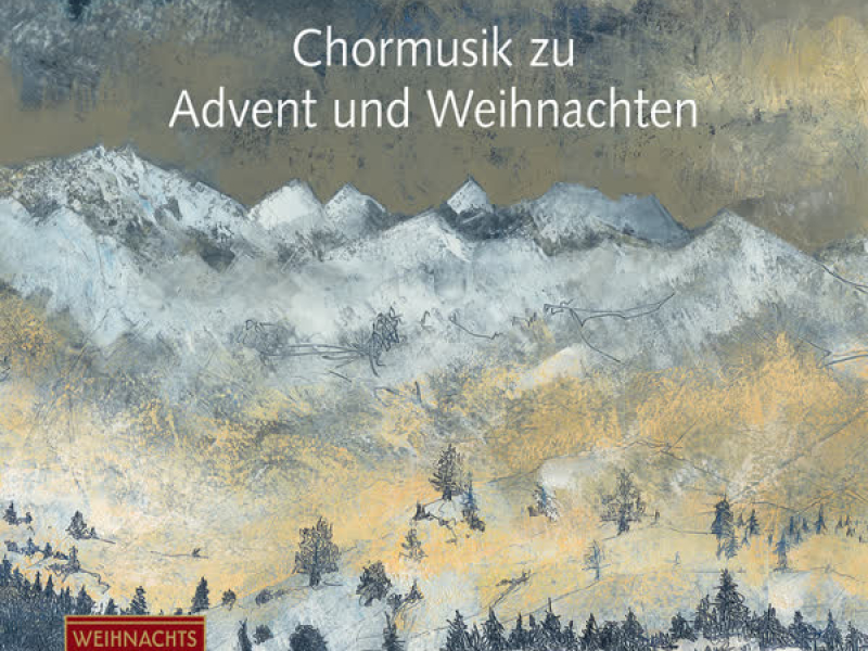 Chormusik zu Advent und Weihnachten