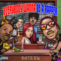 Everybody Wanna Be a Rapper (Single)