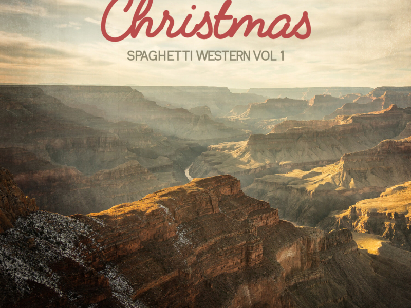 Christmas Spaghetti Western, Vol. 1