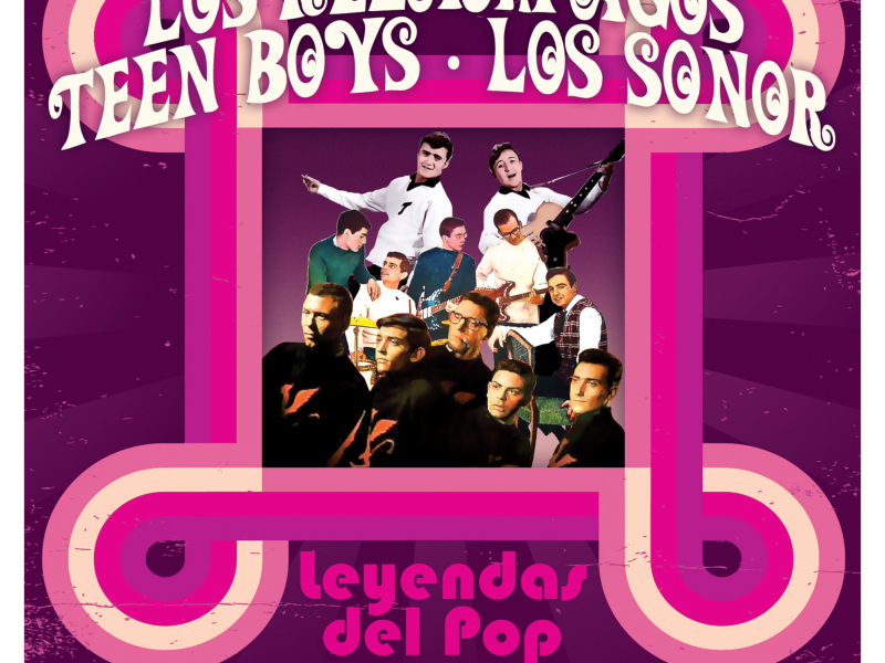 Los Relampagos: Teen Boys: Los Sonor: Leyendas del Pop