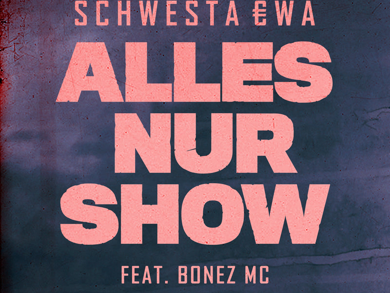 Alles nur Show (Single)