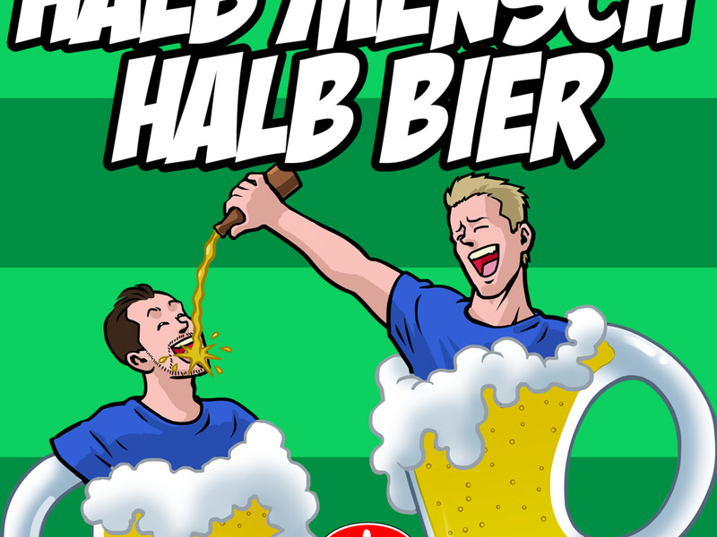 Halb Mensch - Halb Bier (Single)