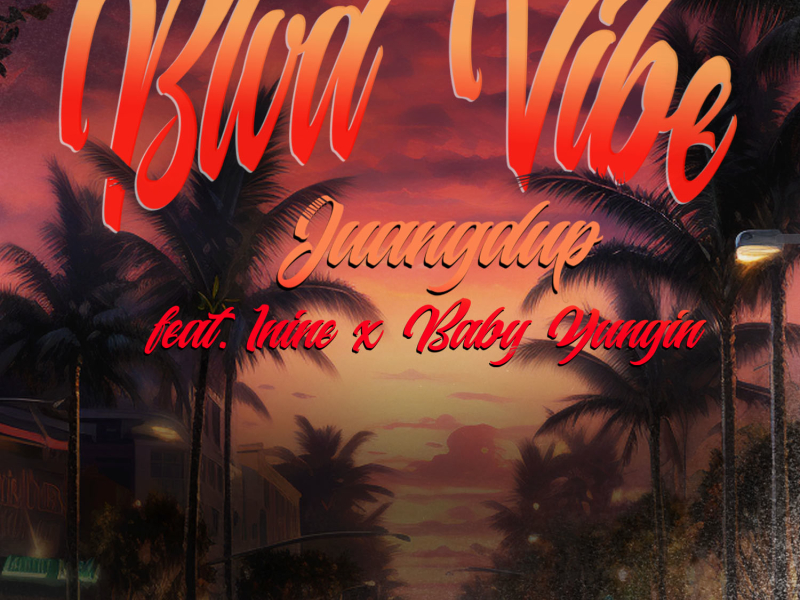 Blvd Vibe (feat. 1nine & baby yungin) (Single)