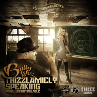 Thizzlamicly Speaking (Single)