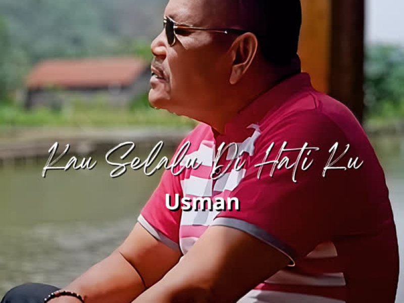 Kau Selalu Di Hati Ku (Single)