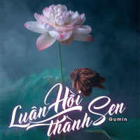 Luân Hồi Thành Sen (EP)