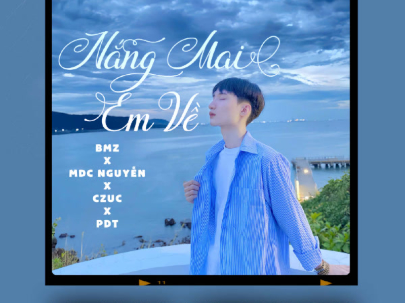 Nắng Mai Em Về (Czuc Remix) (Single)