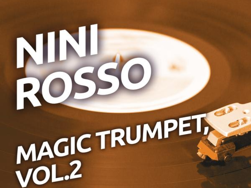 Nini Rosso - Magic Trumpet, Vol. 2