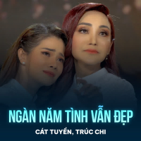 Ngàn Năm Tình Vẫn Đẹp (Single)