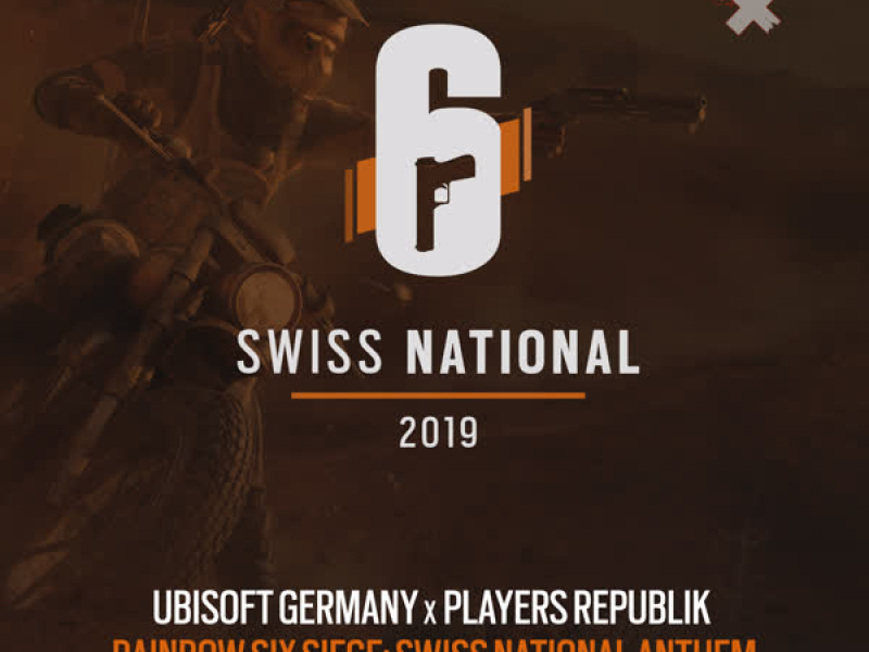 Rainbow Six Siege: Swiss National Anthem (Single)