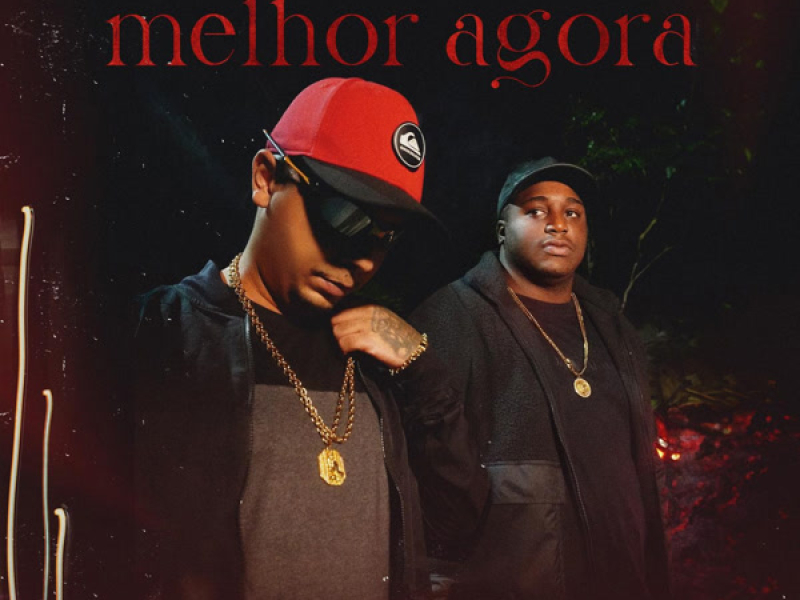 Melhor Agora (Single)