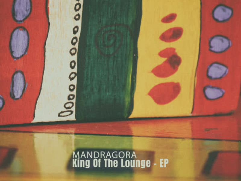 King of the Lounge - EP