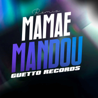 Mamãe Mandou (Remix) (Single)