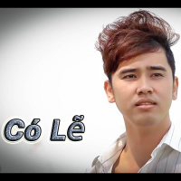 Có Lẽ (Single)