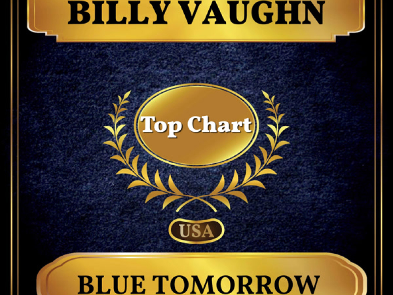 Blue Tomorrow (Billboard Hot 100 - No 84) (Single)