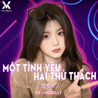 Một Tình Yêu Hai Thử Thách (Remix) (Single)
